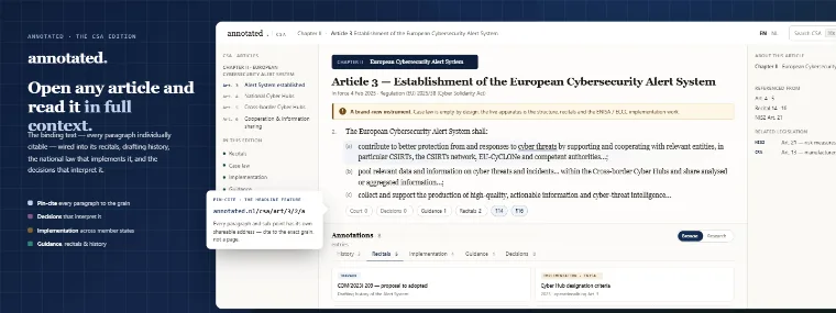 The Cyber Solidarity Act annotated edition — the article establishing the European Cybersecurity Alert System shown in the reader in full context: the article text pin-cited to the paragraph, cross-references resolved, alongside its recitals, the drafting history, and the Commission implementing acts.